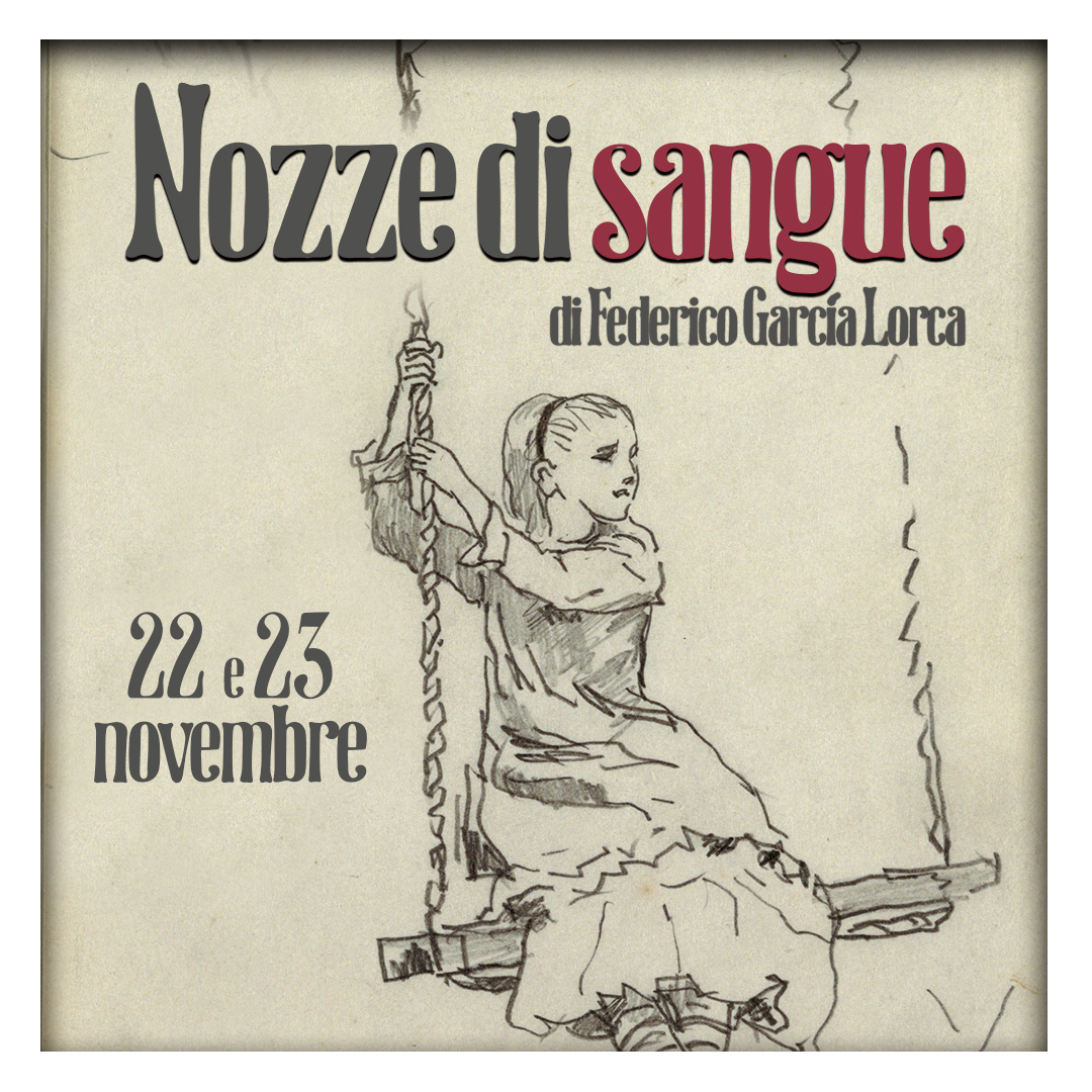 NOZZE DI SANGUE, di Federico García Lorca